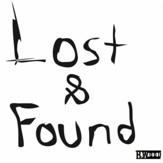 Lost & Found lyrics | Boomplay Music