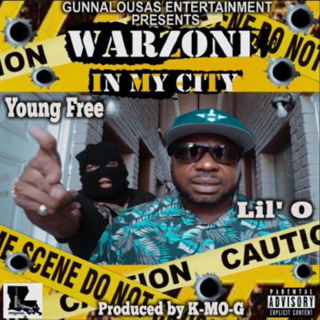 Warzone In My City ft. Lil' O | Boomplay Music