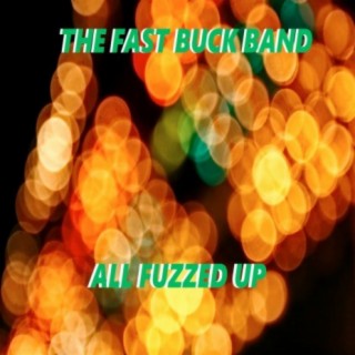 The Fast Buck Band