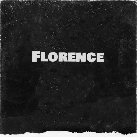 Florence | Boomplay Music