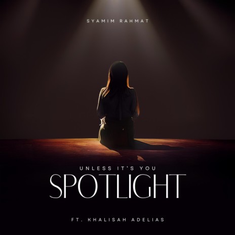 Spotlight ft. Khalisah Adelias | Boomplay Music