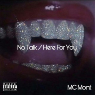 No Talk / Here For You (Freestyle)