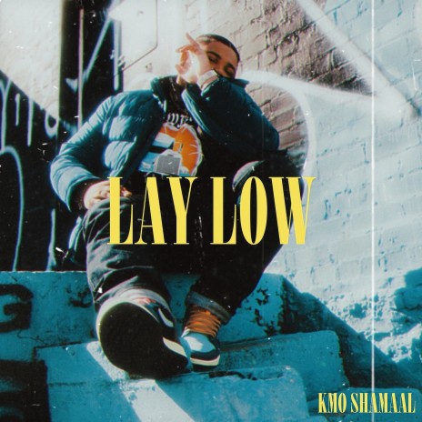 Lay Low | Boomplay Music