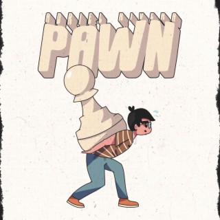 pawn lyrics | Boomplay Music