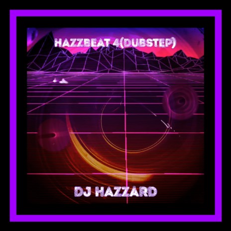 Hazzbeat 4 (Dub-Step) (Dub) | Boomplay Music