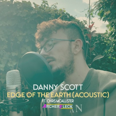 Edge Of The Earth (feat. Chris McAllister) (Acoustic) | Boomplay Music