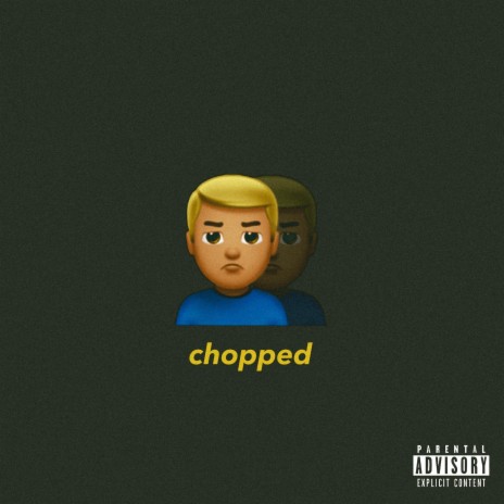 Chopped | Boomplay Music