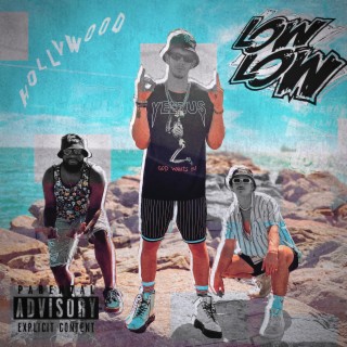 Low Low ft. Trizzy Don & Patrick LeShore lyrics | Boomplay Music