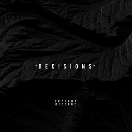 Decisions | Boomplay Music