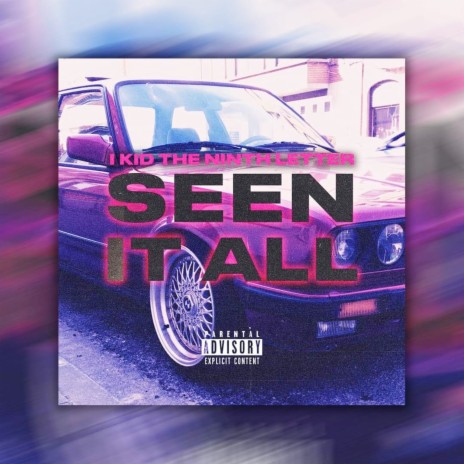 Seen It All | Boomplay Music