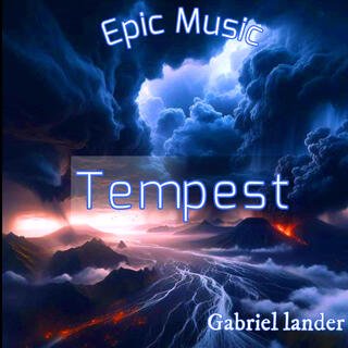 Tempest (Original Gabriel Lander Soundtrack)