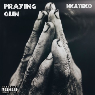 Praying Gun