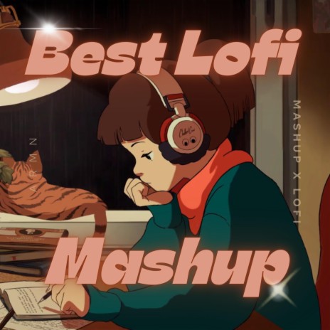 Best Lofi Mashup 3.0 ft. Lofi | Boomplay Music