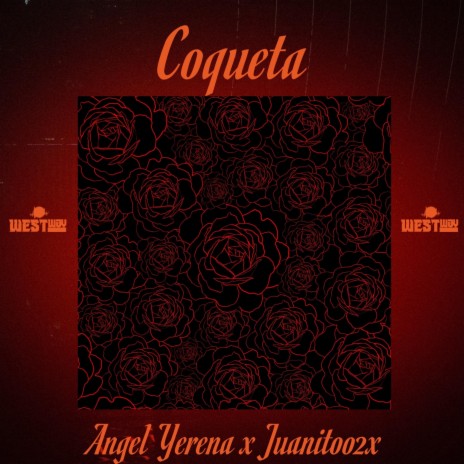 Coqueta ft. juanitoo2x | Boomplay Music