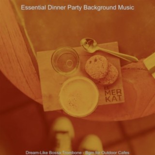 Dream-Like Bossa Trombone - Bgm for Outdoor Cafes