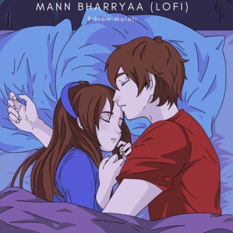 Mann Bharryaa (Flip Lofi) | Boomplay Music