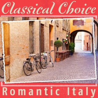 Classical Choice: Romantic Italy