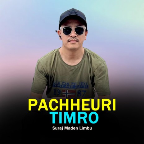 Pachheuri Timro | Boomplay Music