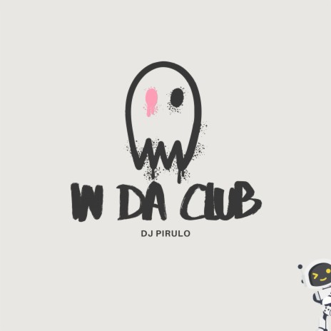 In Da Club | Boomplay Music