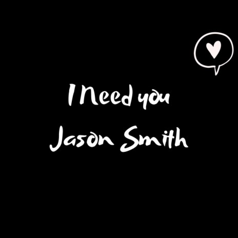 I Need You | Boomplay Music