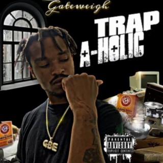 Trap A-Holic