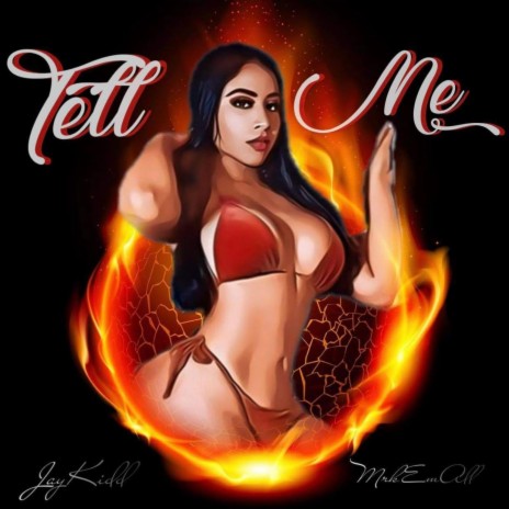 Tell me (Radio Edit) ft. JAY KIDD
