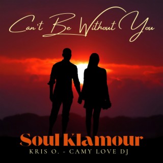 Can't Be Without You lyrics | Boomplay Music
