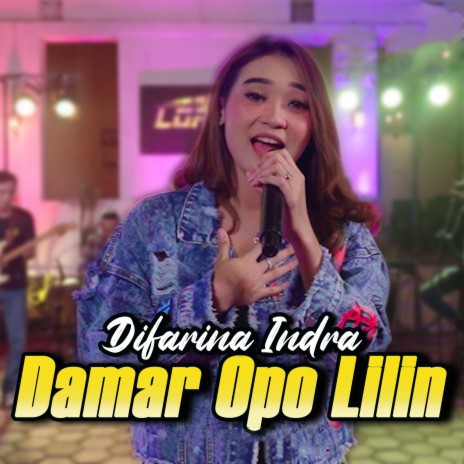 Damar Opo Lilin ft. Difarina Indra | Boomplay Music