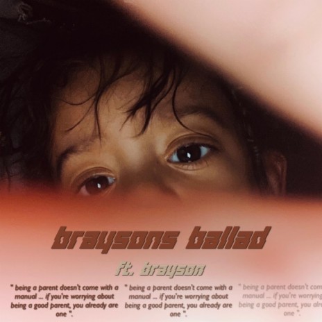 Brayson's Ballad ft. Brayson | Boomplay Music