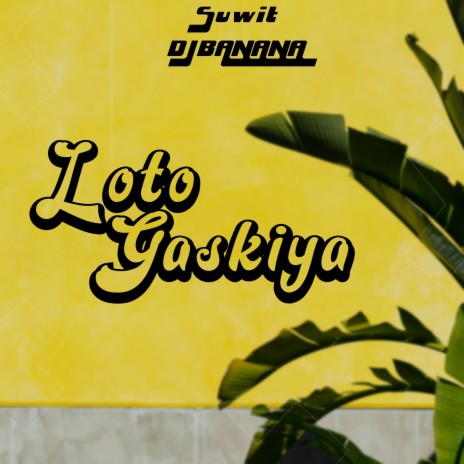 Loto Gaskiya | Boomplay Music