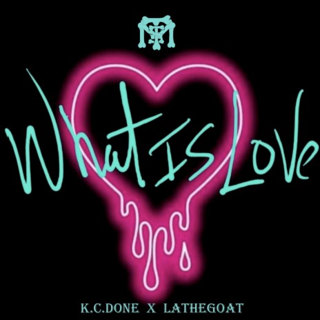 What Is Love ft. LATheGoat | Boomplay Music