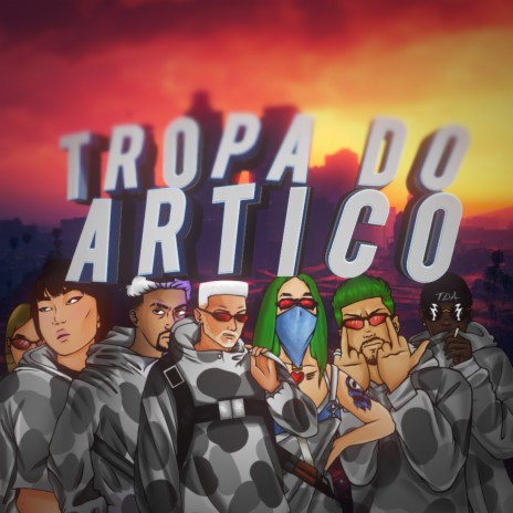 Tropa do Ártico | Boomplay Music