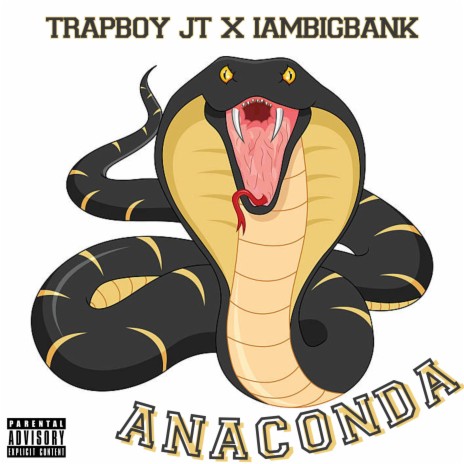 ANACONDA ft. Iambigbank | Boomplay Music