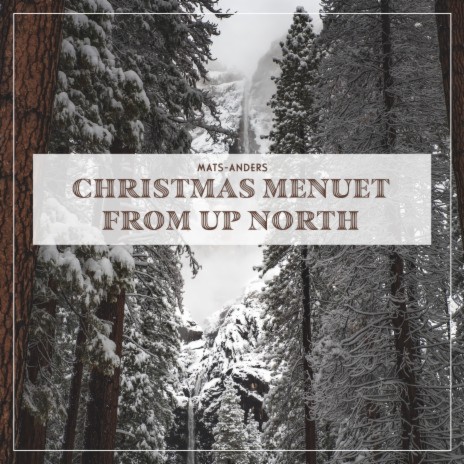 Christmas Menuet From Up North