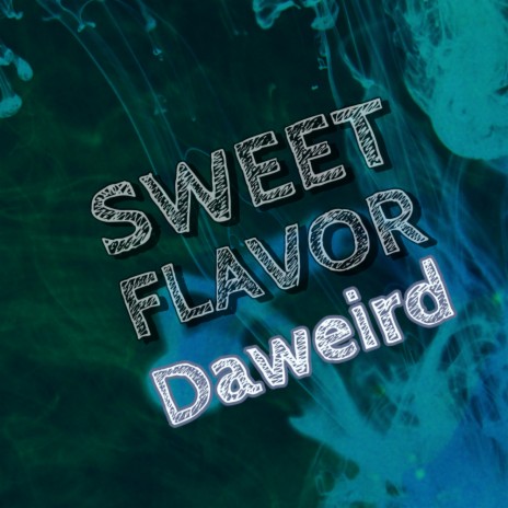 Sweet Flavor | Boomplay Music