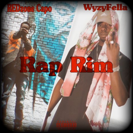 Rap Rim ft. WyzyFella & MG Muziek | Boomplay Music