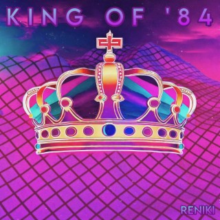 King of '84