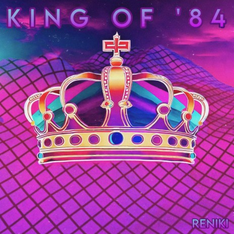 King of '84 | Boomplay Music
