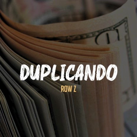 Duplicando | Boomplay Music