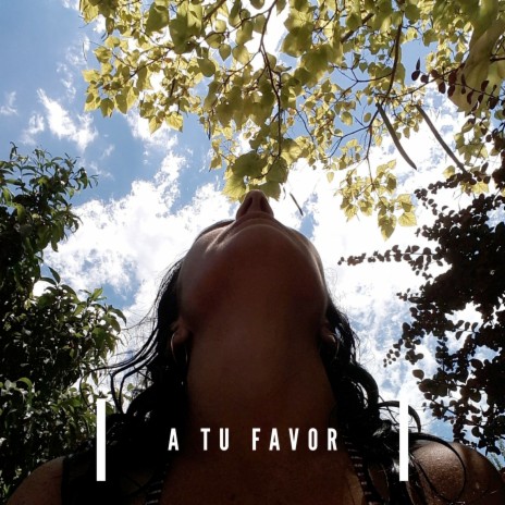 A tu favor | Boomplay Music