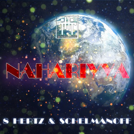 Nahariyya ft. Schelmanoff | Boomplay Music