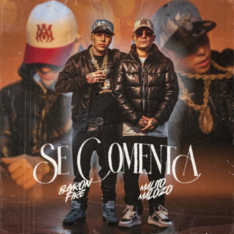 SE COMENTA ft. Bayron Fire | Boomplay Music