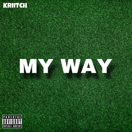 MY WAY | Boomplay Music