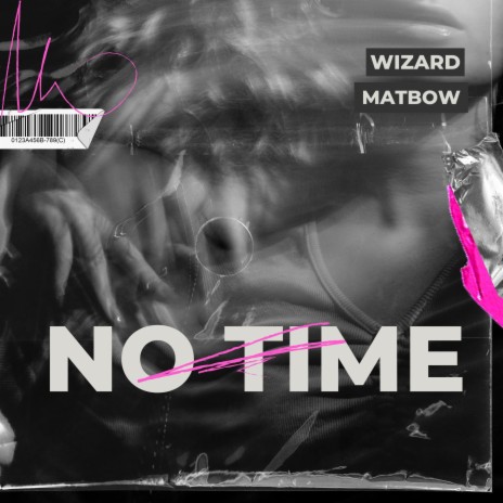 No Time ft. Matbow | Boomplay Music