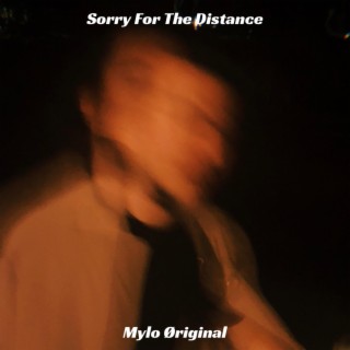 Sorry for the Distance - EP