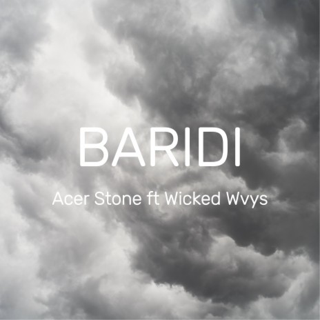 Baridi ft. Wicked Wvys | Boomplay Music