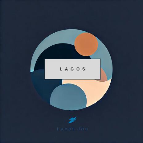 Lagos | Boomplay Music