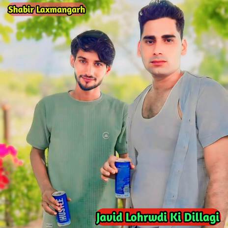 Javid Lohrwdi Ki Dillagi | Boomplay Music