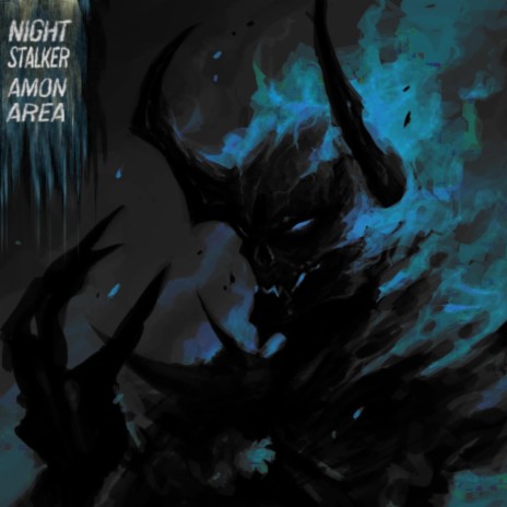 Night Stalker ft. Amøn | Boomplay Music