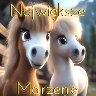 Największe Marzenie